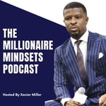 Logo of the podcast Millionaire Mindsets Logo of the podcast Millionaire Mindsets
