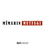 Logo of the podcast Mimarın Mutfağı Podcast Mimarın Mutfağı