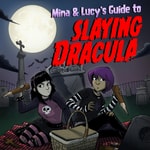 Logo of the podcast Mina and Lucy's Guide to Slaying Dracula Logo of the podcast Mina and Lucy's Guide to Slaying Dracula