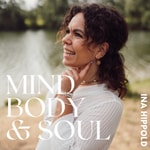 MIND, BODY &amp; SOUL dein Podcast für die Liebe deines Lebens, dich
