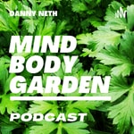 Logo of the podcast Mind Body Garden Podcast Mind Body Garden