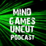 Logo of the podcast MIND GAMES UNCUT RADIO Podcast MIND GAMES UNCUT RADIO