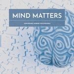 Logo of the podcast Mind Matters: Exploring Human Psychology Missing podcast logo