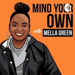 Logo of the podcast Mind Your Own Podcast Mind Your Own