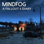 Logo of the podcast MindFog: A Fallout 4 Diary Podcast MindFog: A Fallout 4 Diary