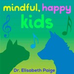 Logo of the podcast Mindful, Happy Kids Podcast Mindful, Happy Kids