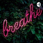 Logo of the podcast Mindfulness & Breathing Meditation Podcast Mindfulness & Breathing Meditation