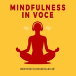 Logo of the podcast Mindfulness in Voce Podcast Mindfulness in Voce