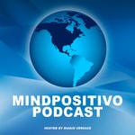 Logo of the podcast Mindpositivo Podcast Podcast Mindpositivo Podcast