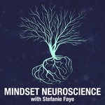 Logo of the podcast Mindset Neuroscience Podcast Podcast Mindset Neuroscience Podcast