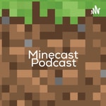 Logo of the podcast Minecast Podcast Minecast