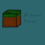 Minecraft-Podcast Podcast Minecraft-Podcast