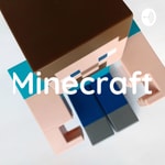 Logo of the podcast Minecraft Podcast Minecraft
