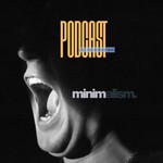 Logo of the podcast minimalism. Podcast minimalism.
