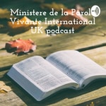 Logo of the podcast Ministere de la Parole Vivante International UK Podcast Ministere de la Parole Vivante International UK