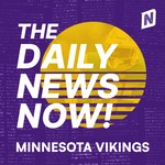 Logo of the podcast Minnesota Vikings News Today | 2 Min News | The Daily News Now! Podcast Minnesota Vikings News Today | 2 Min News | The Daily News Now!