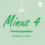 Logo of the podcast Minus 4 - fantasypodden Podcast Minus 4 - fantasypodden