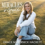 Logo of the podcast Miracles & Grace Podcast Miracles & Grace