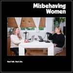 Logo of the podcast Misbehaving Women Podcast Misbehaving Women