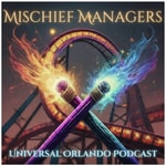 Logo of the podcast Mischief Managers Universal Orlando Podcast Podcast Mischief Managers Universal Orlando Podcast