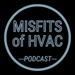 Logo of the podcast MISFITS of HVAC Podcast MISFITS of HVAC