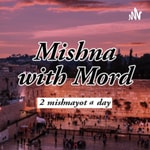 Podcast Mishna with Mord