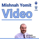 Podcast Mishnah Yomit in Video - Two Mishnayot Each Day from the Mishnah Project