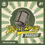 Logo of the podcast Miss Drop 44- The Podcast Podcast Miss Drop 44- The Podcast