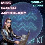 Logo of the podcast Miss Guided Astrology - Aquarius Rising Podcast Miss Guided Astrology - Aquarius Rising