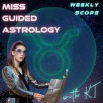 Logo of the podcast Miss Guided Astrology - Taurus Rising Podcast Miss Guided Astrology - Taurus Rising