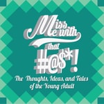 Logo of the podcast Miss Me With That Podcast Miss Me With That