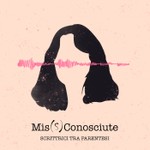 Mis(S)conosciute - Scrittrici tra parentesi Podcast Mis(S)conosciute - Scrittrici tra parentesi