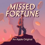 Logo of the podcast Missed Fortune Podcast Missed Fortune