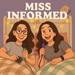 Logo of the podcast MissInformed Podcast MissInformed