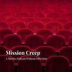Logo of the podcast Mission Creep
Podcast Mission Creep