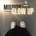 Logo of the podcast Mission Glow Up Podcast Mission Glow Up