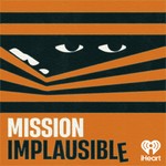 Mission Implausible Podcast Mission Implausible