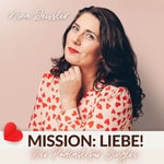 Logo of the podcast Mission Liebe! Der Single-Podcast mit Nina Deissler Podcast Mission Liebe! Der Single-Podcast mit Nina Deissler