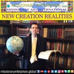 Podcast Missionary Enterprises (New Creation Realities)