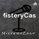 Podcast MisteryCast 