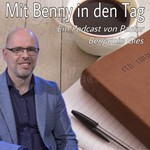 Logo of the podcast Mit Benny in den Tag Podcast Mit Benny in den Tag