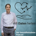 Logo of the podcast Mit Daten heilen Podcast Mit Daten heilen