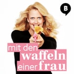Logo of the podcast Mit den Waffeln einer Frau Podcast Mit den Waffeln einer Frau