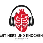 Logo of the podcast Mit Herz & Knochen Podcast Mit Herz & Knochen