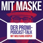 Logo of the podcast Mit Maske - der Promi-Podcast-Talk Podcast Mit Maske - der Promi-Podcast-Talk
