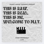 Logo of the podcast M.I.T. ~ Mauri's Inner Thoughts 🧞♀️ Podcast M.I.T. ~ Mauri's Inner Thoughts 🧞♀️