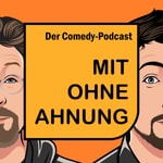 Logo of the podcast Mit ohne Ahnung Podcast Mit ohne Ahnung