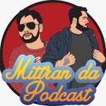 Logo of the podcast MITTRAN DA PODCAST Podcast MITTRAN DA PODCAST