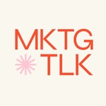 Logo of the podcast MKTG TLK Podcast MKTG TLK