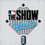 Logo of the podcast MLB The Show Weekly Podcast MLB The Show Weekly